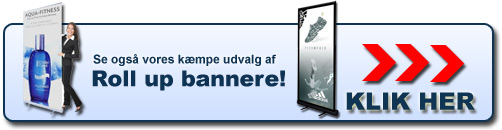 Se vores roll up bannere!